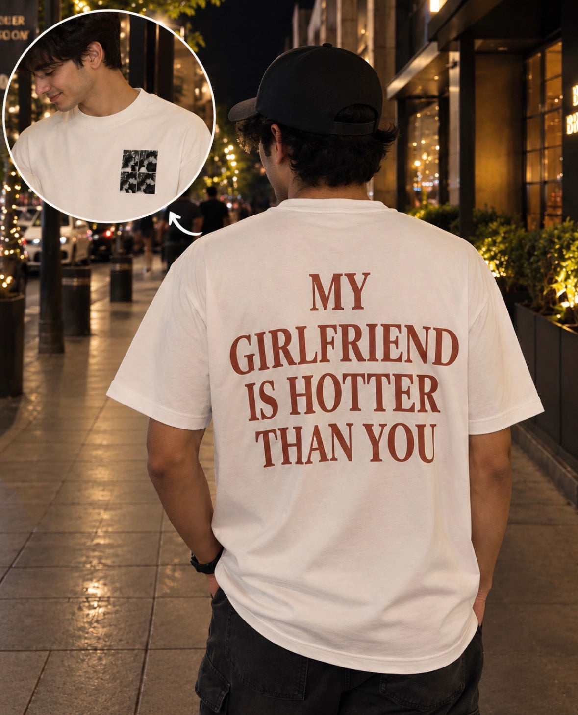 My Girlfriend Is Hotter Than You Customised Classic Oversized T-shirt (Both Side Printed)