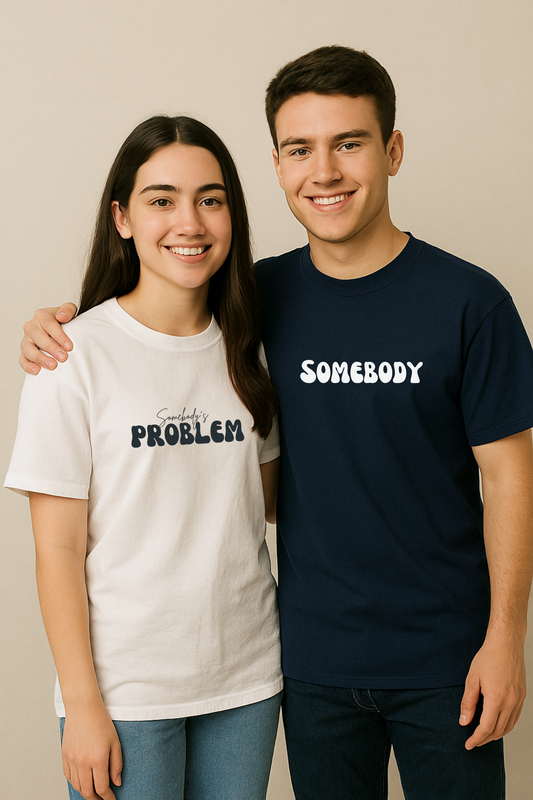 Pack of 2: Somebody's Problem and Somebody Matching Oversized T-shirts (Front Side Printed)